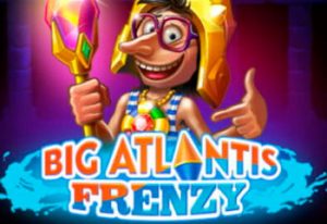 Big Atlantis Frenzy